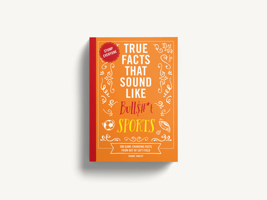 HarperCollins Focus - True Facts That Sound Like Bull$#*t: Sports