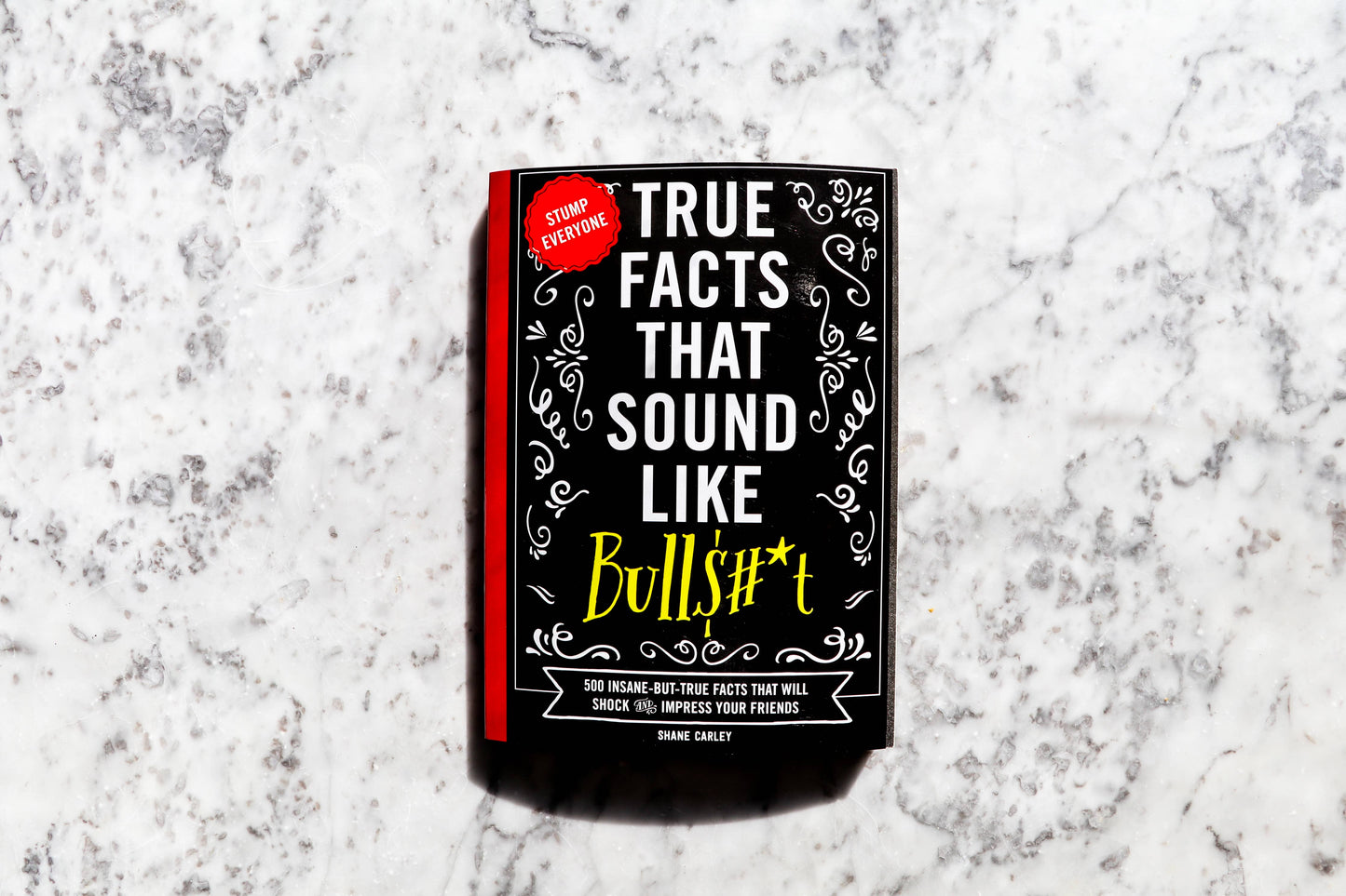 HarperCollins Focus - True Facts That Sound Like Bull$#*t (Softcover)