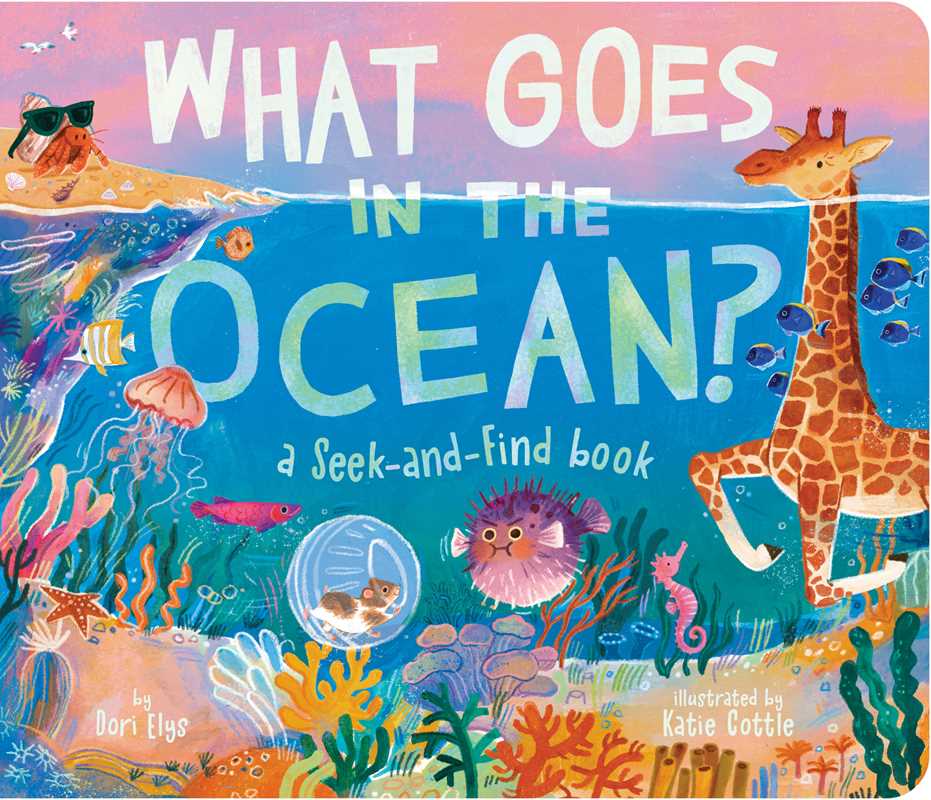 Simon & Schuster - What Goes in the Ocean? by Dori Elys