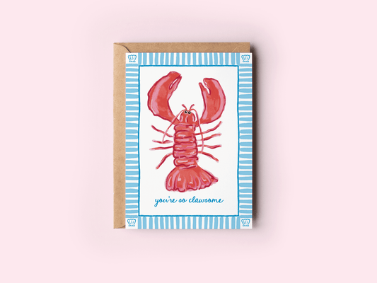 The Shelley Society - You're So Clawsome Lobster Beach Coastal Greeting Card