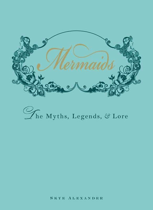Simon & Schuster - Mermaids by Skye Alexander
