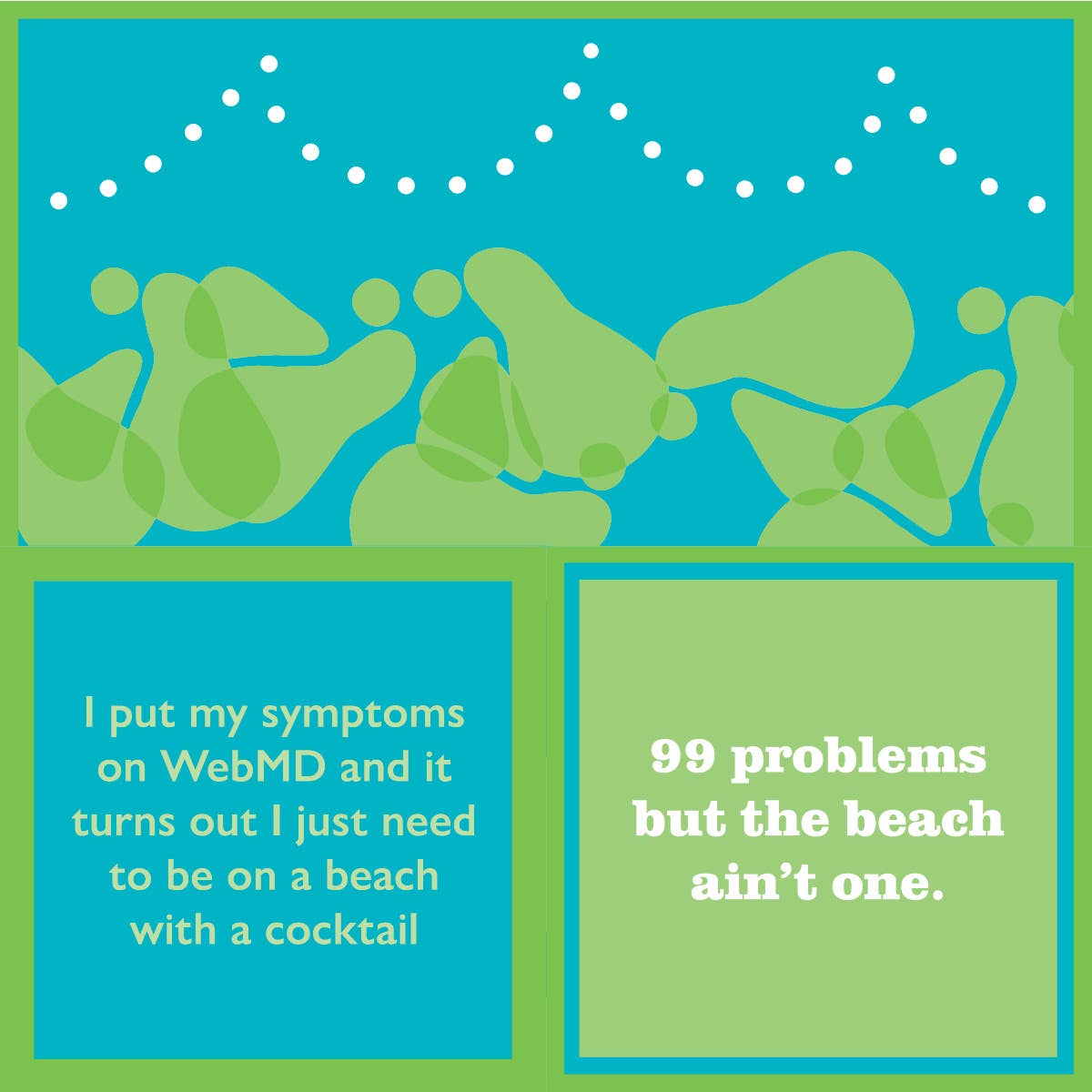 Drinks on Me - Napkin:  BEACH 99 Problems