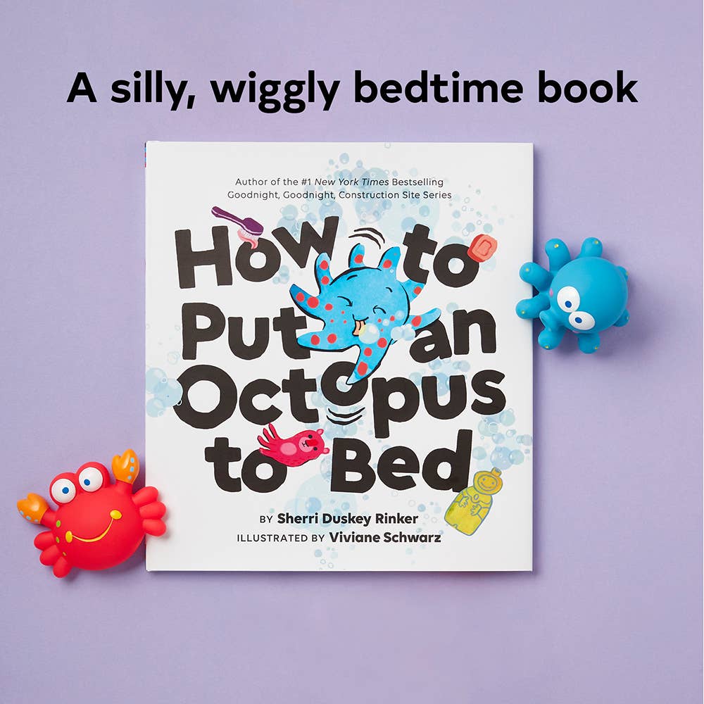 Chronicle Books - How to Put an Octopus to Bed