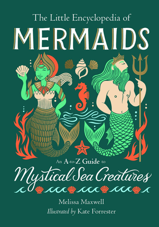 Hachette Book Group - The Little Encyclopedia of Mermaids