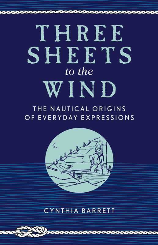 Simon & Schuster - Three Sheets to the Wind by Cynthia Barrett