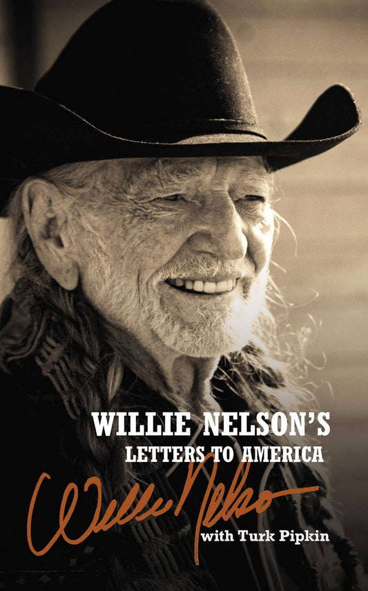 HarperCollins Focus - WILLIE NELSONS LETTERS TO AMERICA