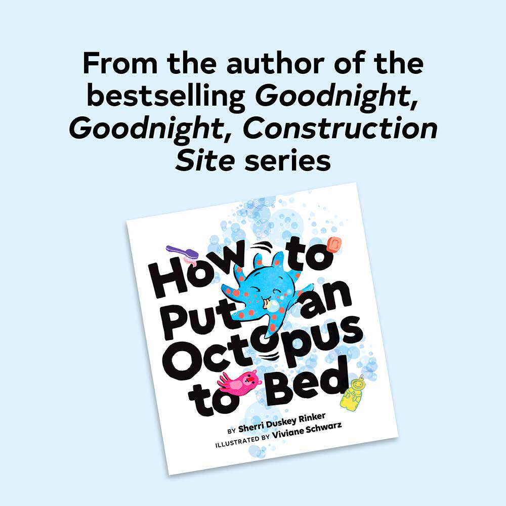 Chronicle Books - How to Put an Octopus to Bed