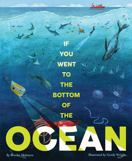 Chronicle Books - If You Went to the Bottom of the Ocean