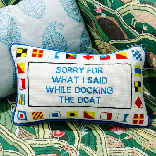 Furbish - Sorry For What I Said- Needlepoint Pillow