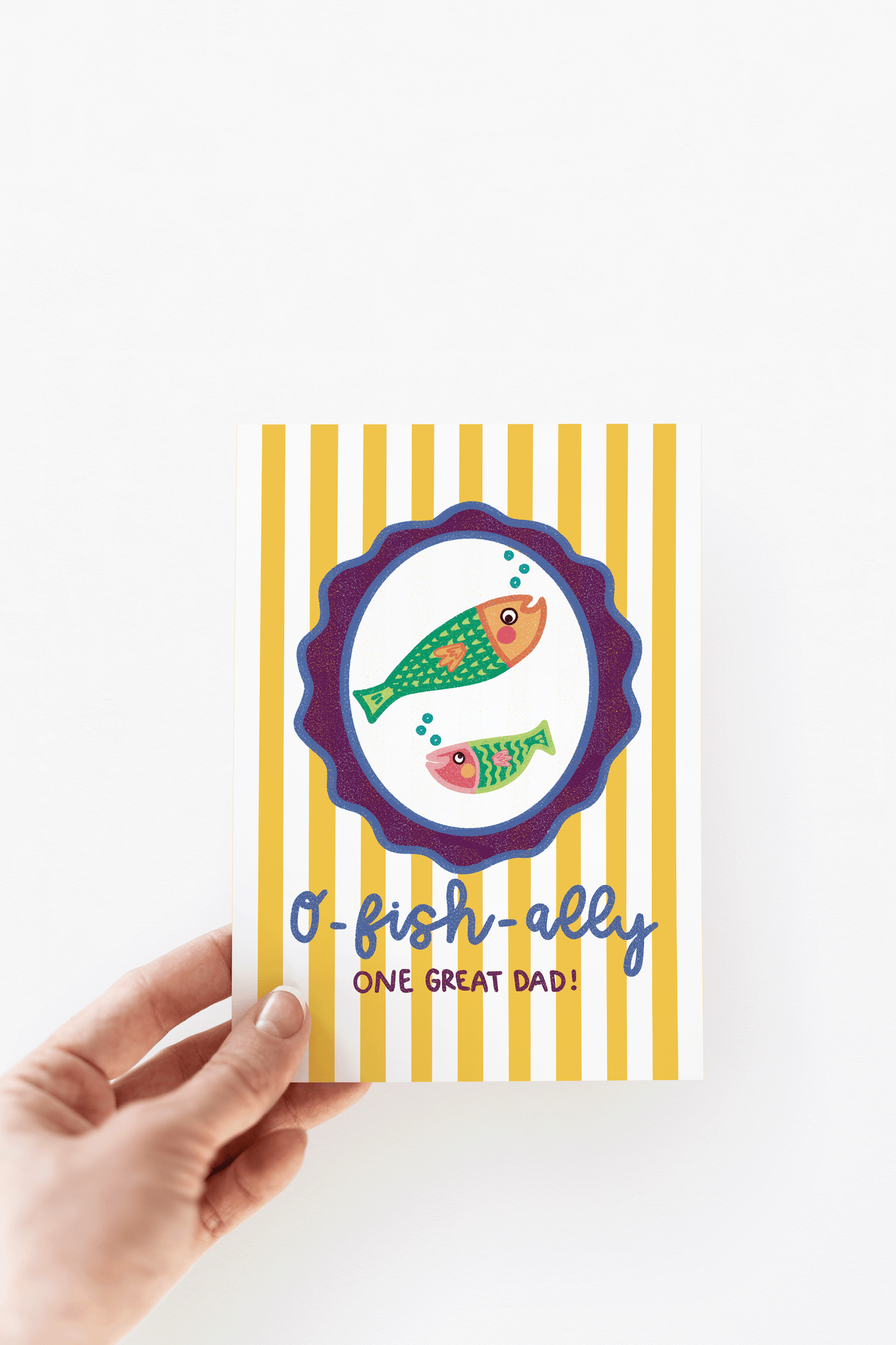 The Shelley Society - O-fish-ally One Great Dad Father's Day Funny Greeting Card