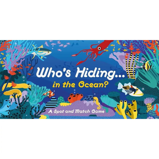 Chronicle Books - Who's Hiding in the Ocean - A Spot and Match Game